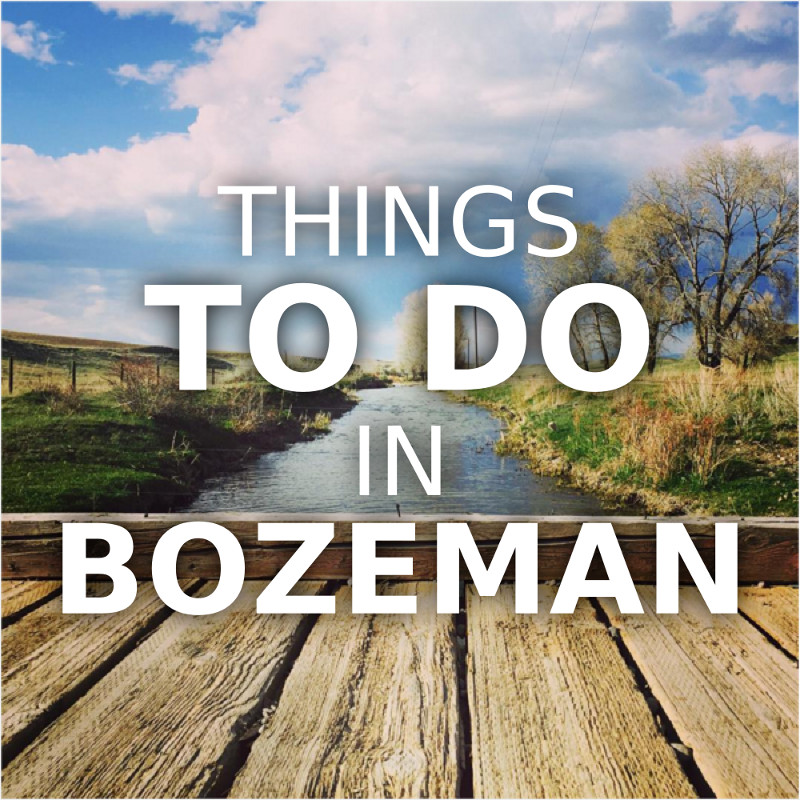 Things To Do In Bozeman